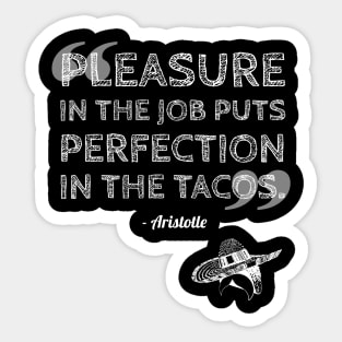 Taco Philosophy Perfection Aristotle Sticker